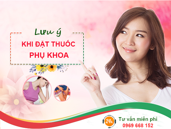 dat-thuoc-phu-khoa-khong-tan-bi-chay-ra-ngoai-phai-lam-sao